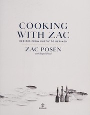 Front cover of Cooking with Zac by Zac Posen