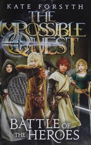 Front cover of Battle of the Heroes by Kate Forsyth