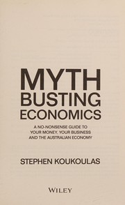 Cover of Myth-Busting Economics by Stephen Koukoulas