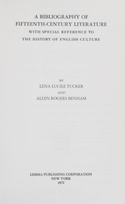 Front cover of A bibliography of fifteenth century literature by Lena Lucile Tucker