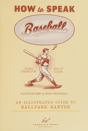 Cover of How to speak baseball by James Charlton