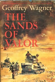 Front cover of The sands of valour by Geoffrey Wagner
