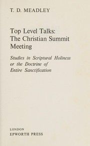 Front cover of Top level talks: the Christian summit meeting by Thomas Donald Meadley