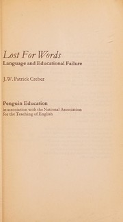Cover of Lost for words: language and educational failure by J. W. Patrick Creber