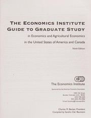 Front cover of The Economic Institute guide to graduate study in economics and agricultural economics in the United States of America and Canada by Unknown