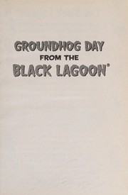 Front cover of Groundhog Day from Black Lagoon by Mike Thaler