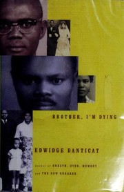 Cover of Brother, I'm dying by Edwidge Danticat