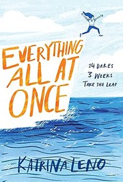Cover of Everything all at once by Katrina Leno
