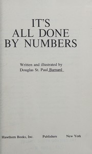 Front cover of It's all done by numbers by Douglas St. Paul Barnard