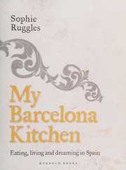 Front cover of My Barcelona kitchen by Sophie Ruggles