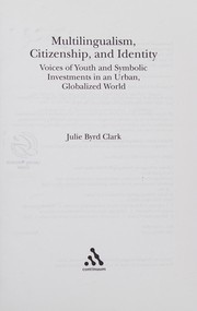 Front cover of Multilingualism, citizenship, and identity by Julie Byrd Clark