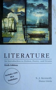 Front cover of Literature--An Introduction to Fiction, Poetry, and Drama--Sixth Edition by X. J. Kennedy