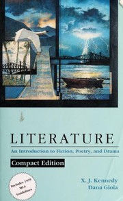Front cover of Literature--An Introduction to Fiction, Poetry and Drama--Compact Edition by X. J. Kennedy