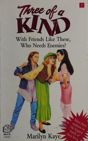 Front cover of With friends like these, who needs enemies by Marilyn Kaye