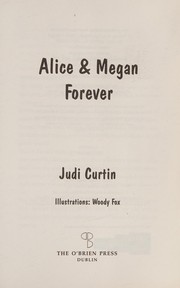 Cover of Alice and Megan Forever by Judi Curtin