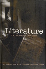 Front cover of Literature, For English 1020 at the Cuyahoga Community College by X. J. Kennedy