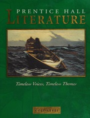 Front cover of Prentice Hall Literature--Timeless Voices, Timeless Themes--Gold Level by Kate Kinsella