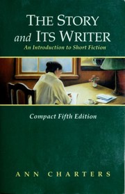 Front cover of The Story and Its Writer--Compact Fifth Edition by Ann Charters