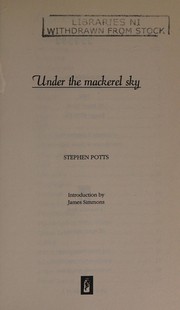 Cover of Under the mackerel sky by Stephen Potts