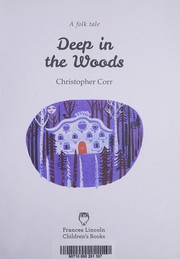 Front cover of Deep in the Woods by Christopher Corr