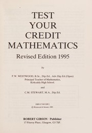 Front cover of Test Your Credit Mathematics by Peter W. Westwood