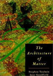 Cover of The architecture of matter by Stephen Edelston Toulmin