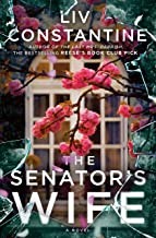 Front cover of The Senator's Wife by Liv Constantine