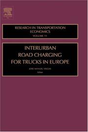 Front cover of Interurban Road Charging for Trucks in Europe, Volume 11 (Research in Transportation Economics) by Jose Manuel Viegas