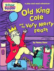 Front cover of Old King Cole and the very merry feast by Penny Dann