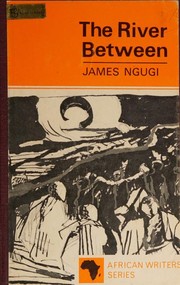 Cover of The river between by Ngũgĩ wa Thiongʼo