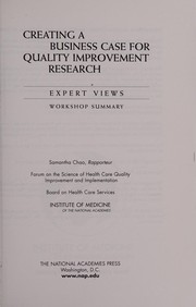 Cover of Creating a business case for quality improvement research by Institute of Medicine