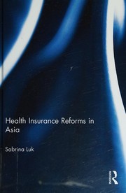 Front cover of Health Insurance Reforms in Asia by Sabrina Ching Yuen Luk
