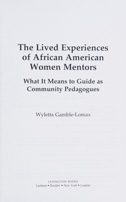 Front cover of Lived Experience of African American Women Mentors by Wyletta Gamble-Lomax