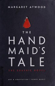 Front cover of The Handmaid's Tale [Graphic Novel] by Renee Nault