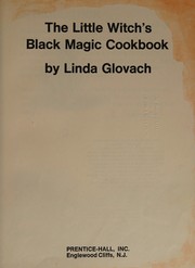 Cover of The little witch's black magic cookbook by Linda Glovach