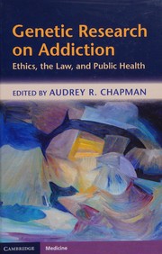 Cover of Genetic research on addiction by Audrey R. Chapman
