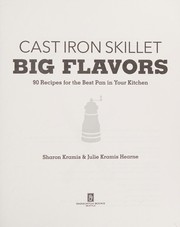 Front cover of Cast iron skillet big flavors by Sharon Kramis