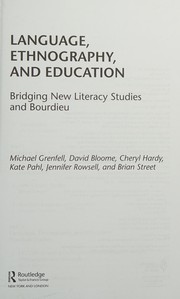 Cover of Language, ethnography, and education by Michael Grenfell