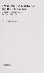Front cover of Presidential Administration and the Environment by David M. Shafie