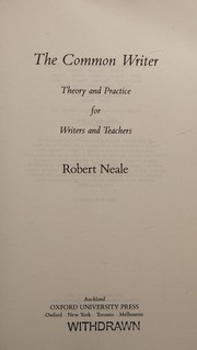 Cover of The common writer by Robert Neale