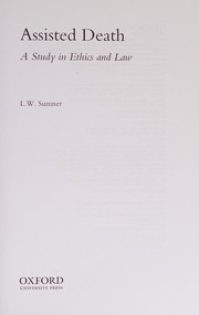 Cover of Assisted death by L. W. Sumner