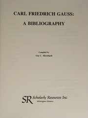 Front cover of Carl Friedrich Gauss, a bibiliography by Uta C. Merzbach