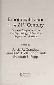 Front cover of Emotional labor in the 21st century by Alicia Grandey