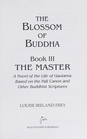 Front cover of The blossom of Buddha by Louise Ireland-Frey