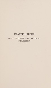 Front cover of Francis Lieber by Lewis R. Harley