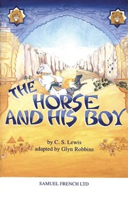Cover of The horse and his boy by Glyn Robbins