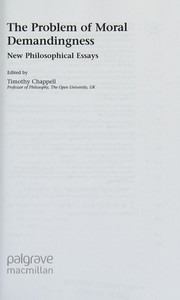 Front cover of The problem of moral demandingness by T. D. J. Chappell