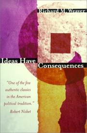 Cover of Ideas have consequences by Richard M. Weaver