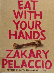 Cover of Eat with your hands by Zakary Pelaccio