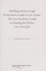 Front cover of Building a better legal profession's guide to law firms by Irene J. Hahn